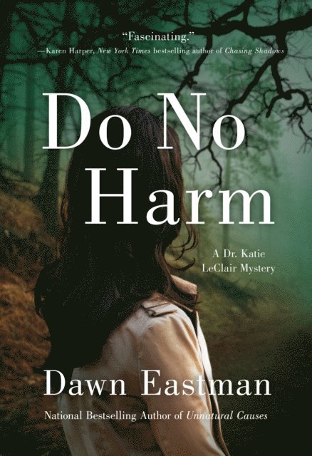 Dawn Eastman - Do No Harm, E-bok