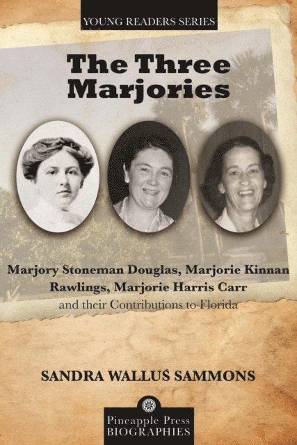 Sandra Wallus Sammons - Three Marjories, E-bok