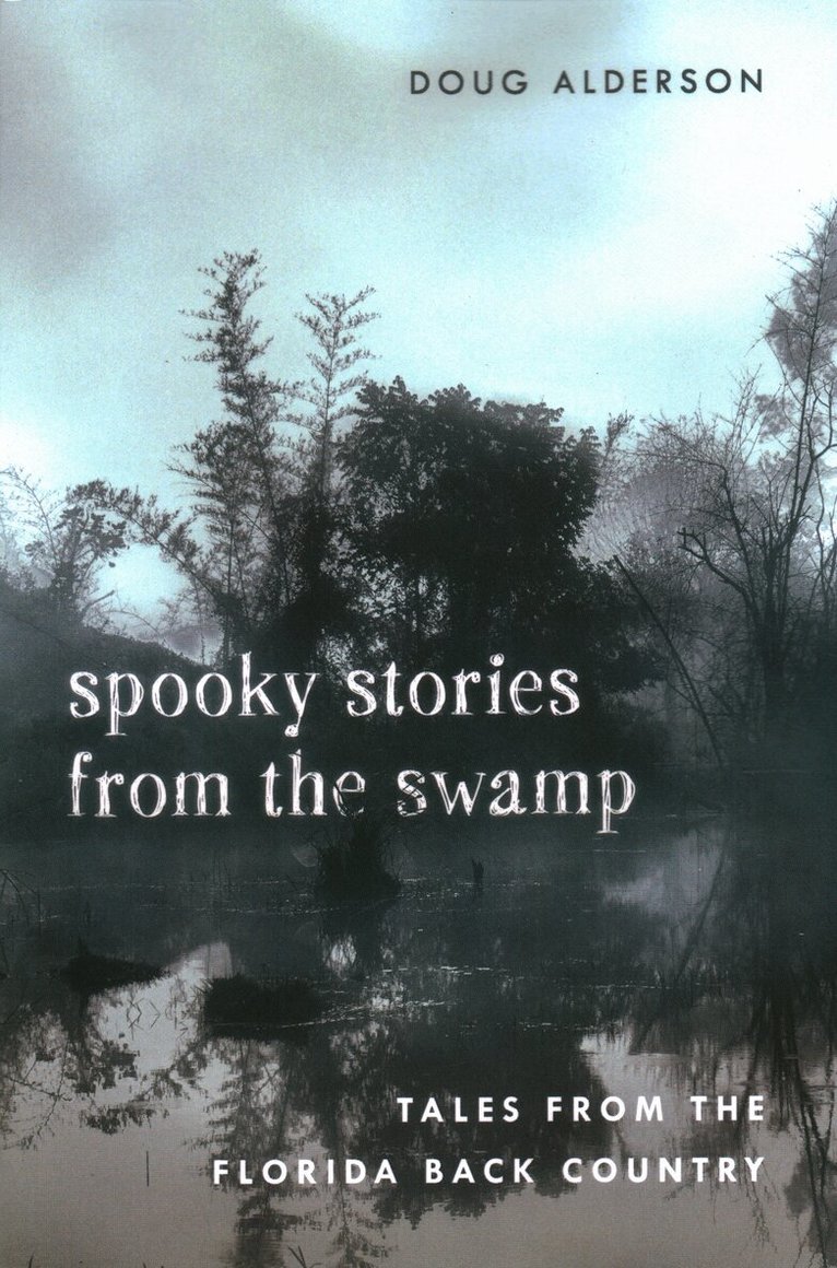 Doug Alderson - Spooky Stories from the Swamp, Häftad. Tillgänglighet: Lägg i varukorg