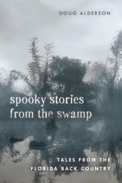 Doug Alderson - Spooky Stories from the Swamp, E-bok. Tillgänglighet: Lägg i varukorg