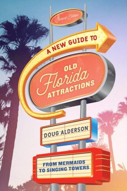 Doug Alderson - New Guide to Old Florida Attractions, E-bok. Tillgänglighet: Lägg i varukorg