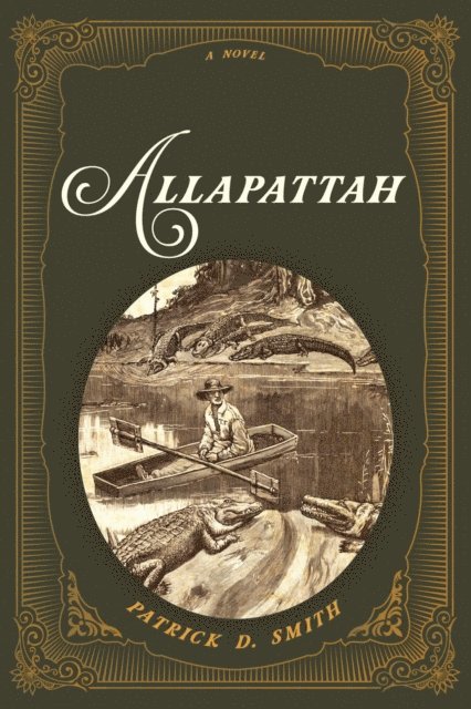 Patrick D. Smith - Allapattah, E-bok