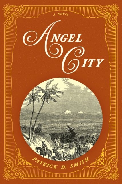 Patrick D. Smith - Angel City, E-bok