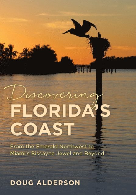 Doug Alderson - Discovering Florida's Coast, E-bok. Tillgänglighet: Lägg i varukorg