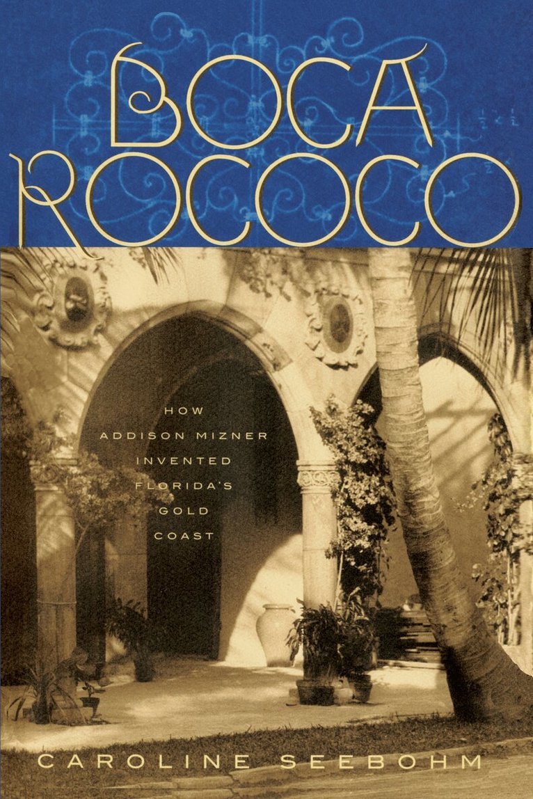 Caroline Seebohm - Boca Rococo, Häftad. Tillgänglighet: Lägg i varukorg