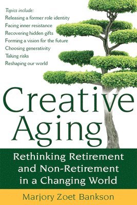 Marjory Zoet Bankson - Creative Aging, Inbunden. Tillgänglighet: Lägg i varukorg