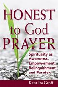 Honest to God Prayer