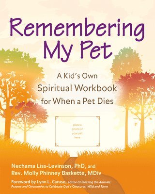 Nechama Liss-Levinson, Rev. Molly Phinney Baskette - Remembering My Pet, Häftad. Tillgänglighet: Lägg i varukorg
