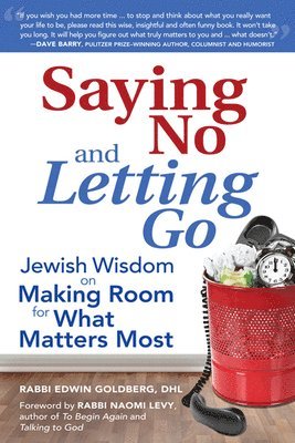 Edwin Goldberg - Saying No and Letting Go, Inbunden