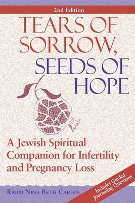 Nina Beth Cardin - Tears of Sorrow, Seed of Hope (2nd Edition), Inbunden