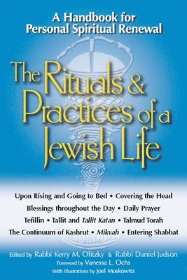 Rituals & Practices of a Jewish Life av Kerry M Olitzky, Daniel Judson
