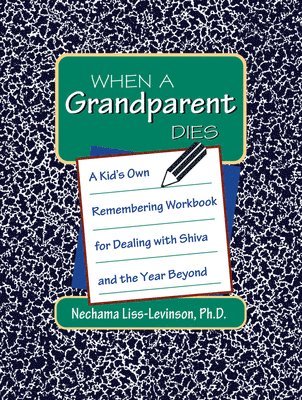 Nechama Liss-Levinson - When a Grandparent Dies, Häftad. Tillgänglighet: Lägg i varukorg