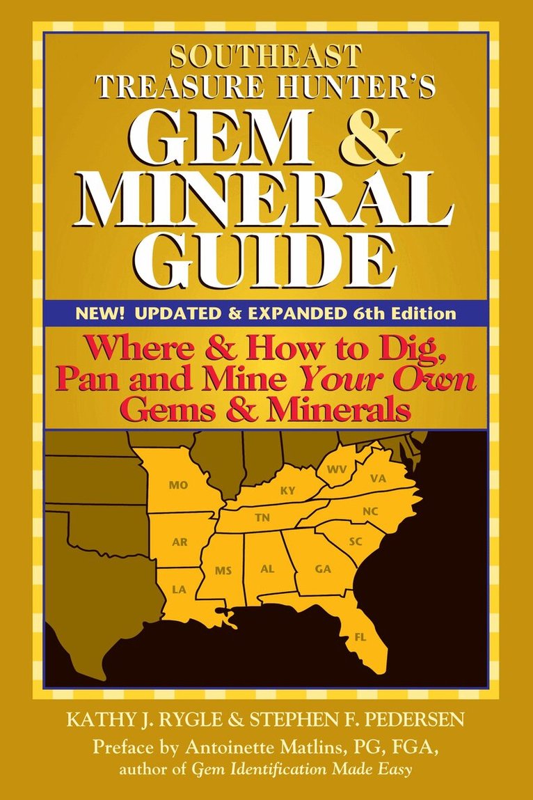 Kathy J. Rygle - Southeast Treasure Hunter's Gem & Mineral Guide (6th Edition), Inbunden. Tillgänglighet: Lägg i varukorg