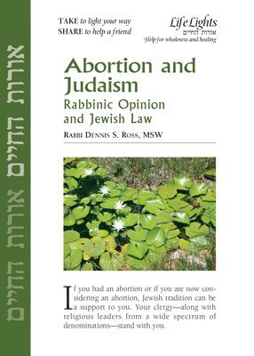 Rabbi Dennis S. Ross - Abortion and Judaism-12 pk, Övrigt