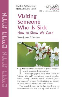 Rabbi Joseph B. Meszler - Visiting Someone Who Is Sick-12 pk. Tillgänglighet: Tillfälligt slut