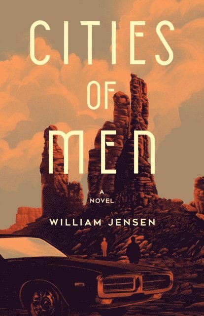 William Jensen - Cities of Men, E-bok