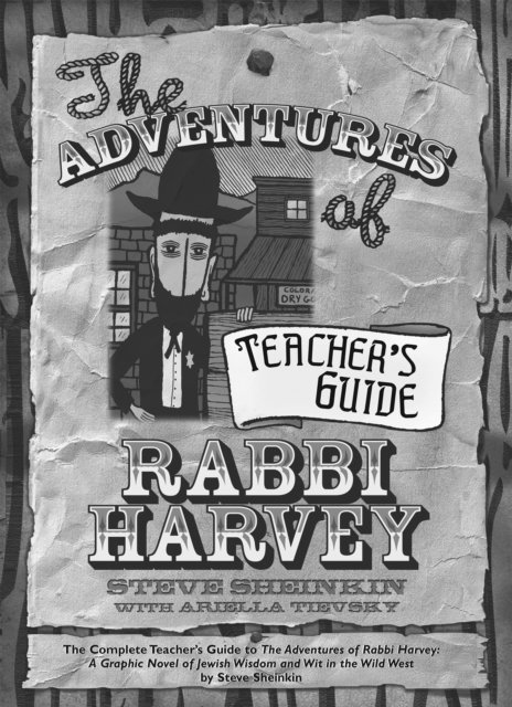 Steve Sheinkin - Adventures of Rabbi Harvey Teacher's Guide, E-bok