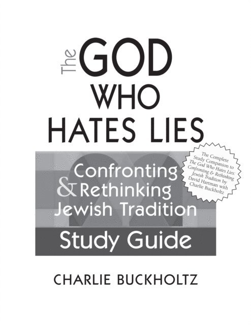 Charlie Buckholtz - God Who Hates Lies (Study Guide), E-bok