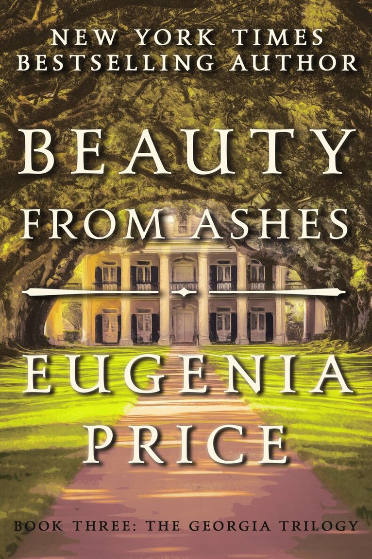 Eugenia Price - Beauty from Ashes, Häftad