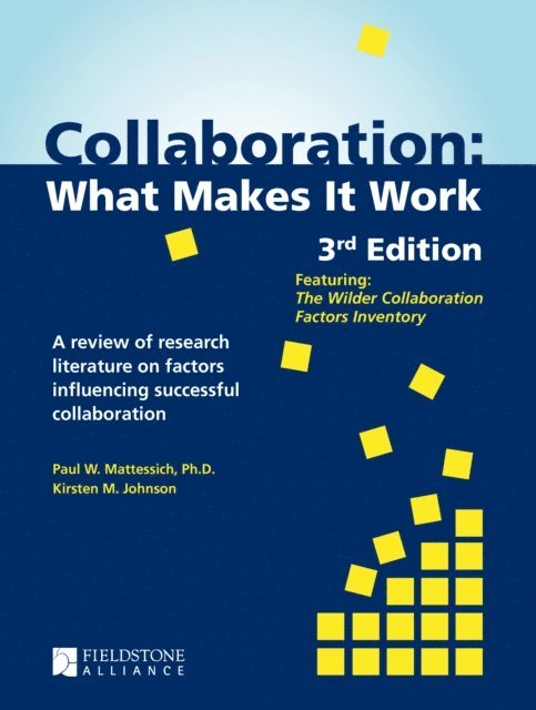 Kirsten M. Johnson, PhD Paul W Mattessich - Collaboration, E-bok