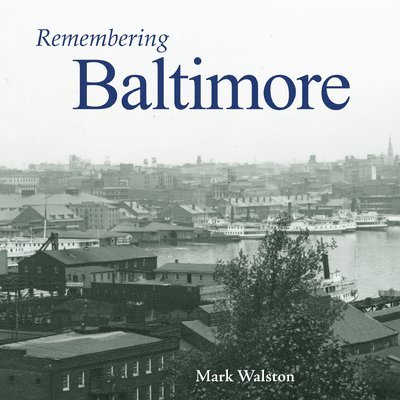 Remembering Baltimore, Häftad