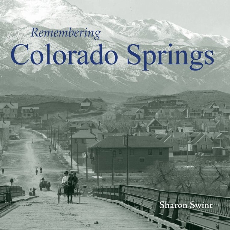 Remembering Colorado Springs, Häftad