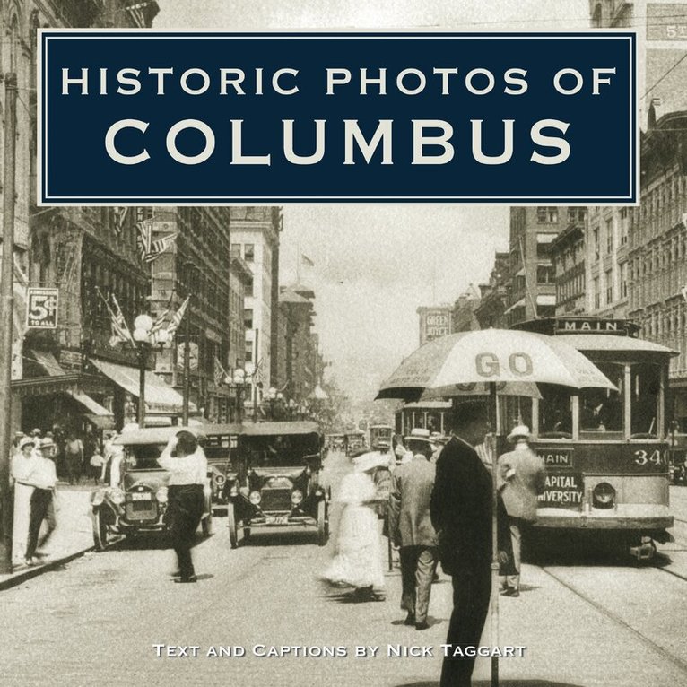 Historic Photos of Columbus, Inbunden