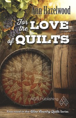 Ann Hazelwood - For the Love of Quilts, Häftad