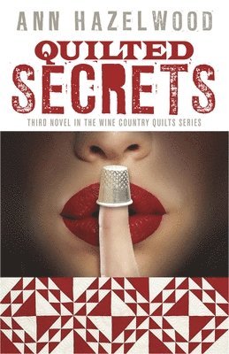 Ann Hazelwood - Quilted Secrets, Häftad