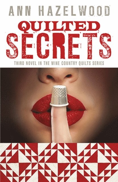 Ann Hazelwood - Quilted Secrets, E-bok
