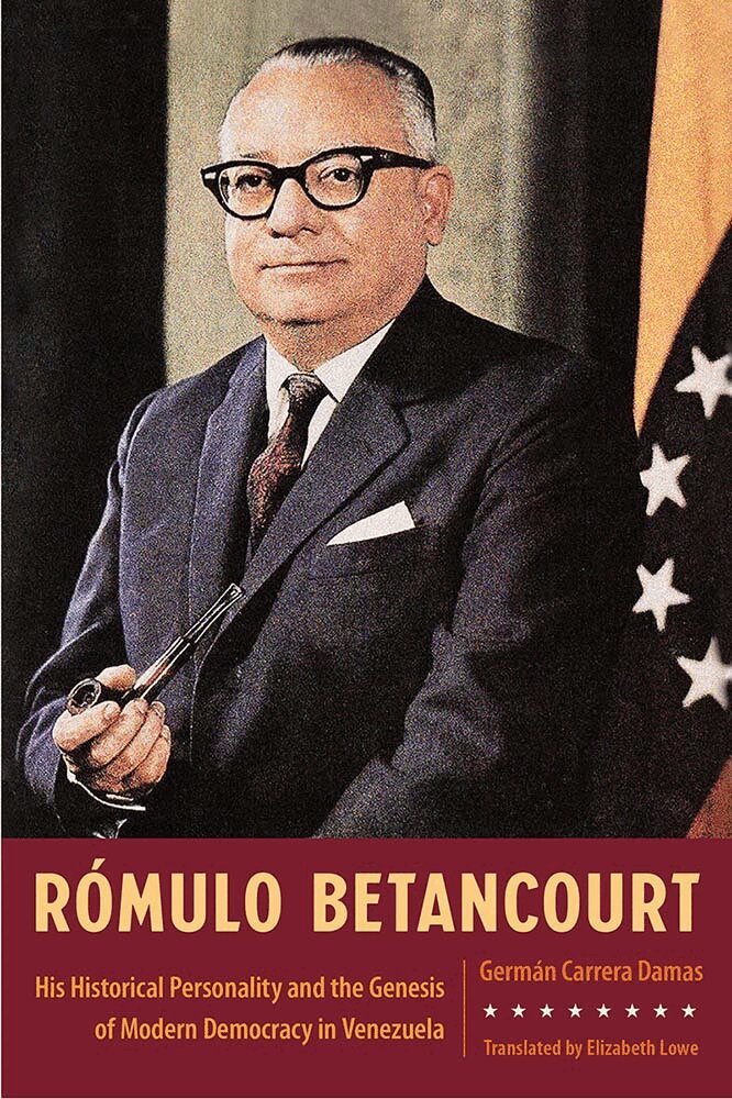 Germán Carrera Damas - Rómulo Betancourt, Inbunden