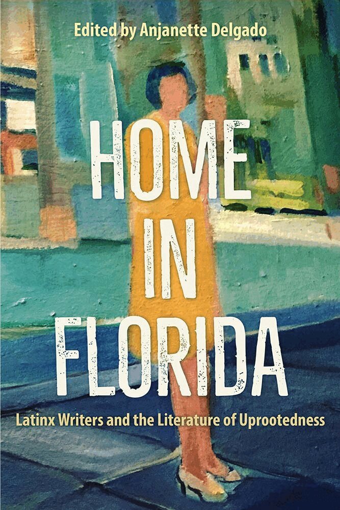 Anjanette Delgado - Home in Florida, Inbunden