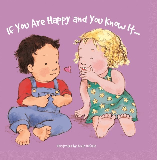 If You're Happy and You Know It