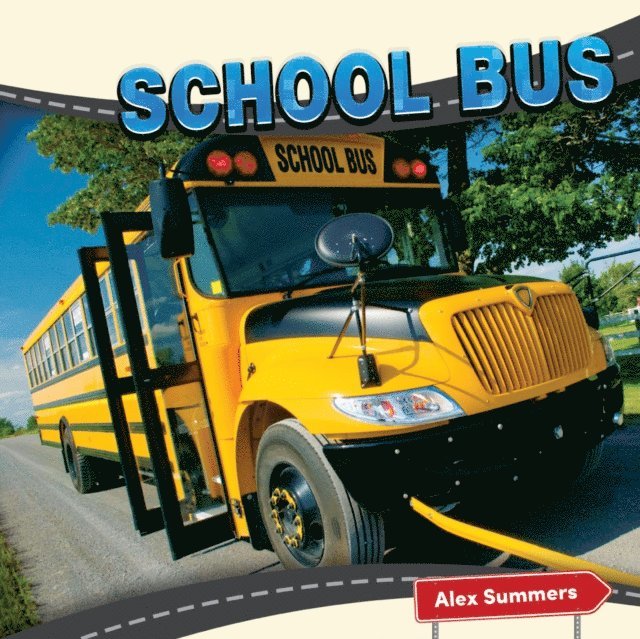 Alex Summers - School Bus, E-bok