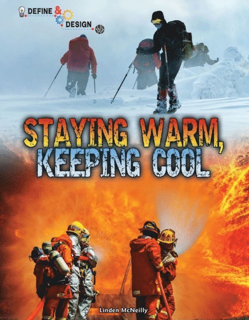 Linden McNeilly - Staying Warm, Keeping Cool, E-bok