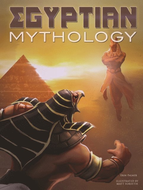 Erin Palmer - Egyptian Mythology, E-bok