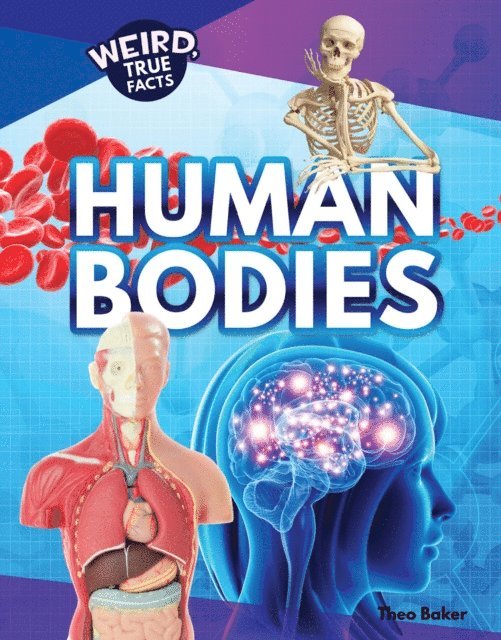 Theo Baker - Human Bodies, E-bok