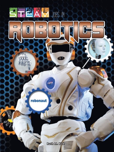 Ruth M. Kirk - STEAM Jobs in Robotics, E-bok. Tillgänglighet: Lägg i varukorg