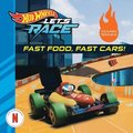 Hot Wheels Let's Race: Fast Food, Fast Cars!
