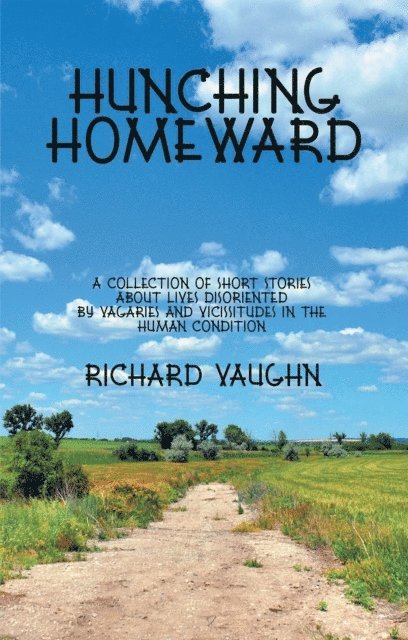 Richard Vaughn - Hunching Homeward, E-bok