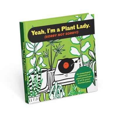 Knock Knock - I'm a Plant Lady Sorry Not Sorry Book, Inbunden