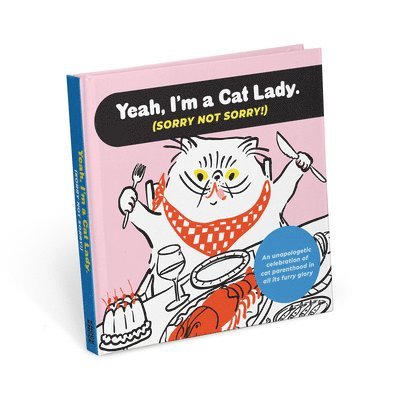 Knock Knock - I'm a Cat Lady Sorry Not Sorry Book, Inbunden