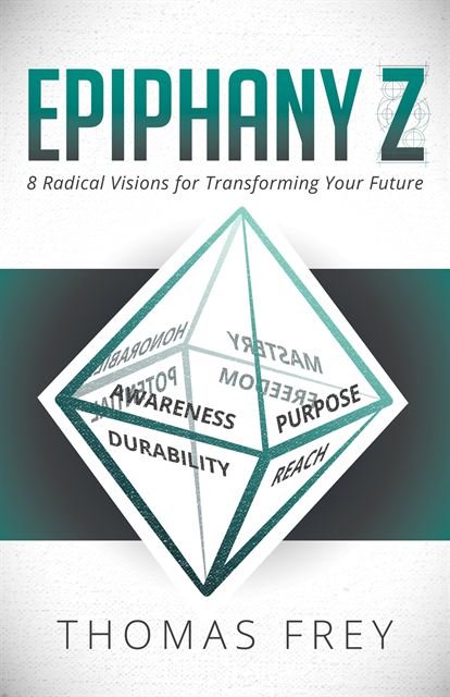 Thomas Frey - Epiphany Z, E-bok