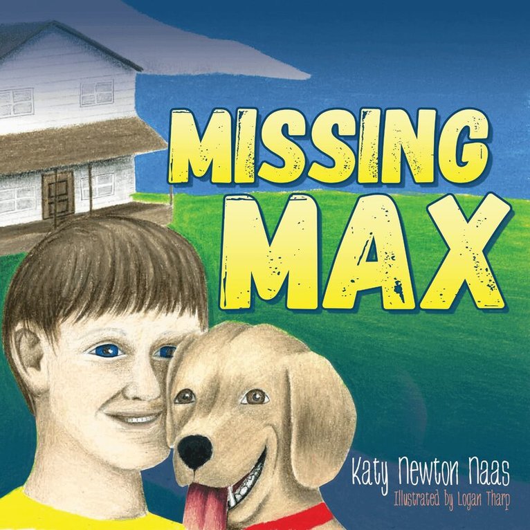 Katy Newton Naas - Missing Max, Häftad