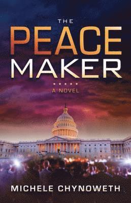 Michele Chynoweth - Peace Maker, E-bok