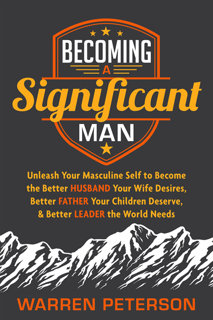 Warren Peterson - Becoming a Significant Man, E-bok
