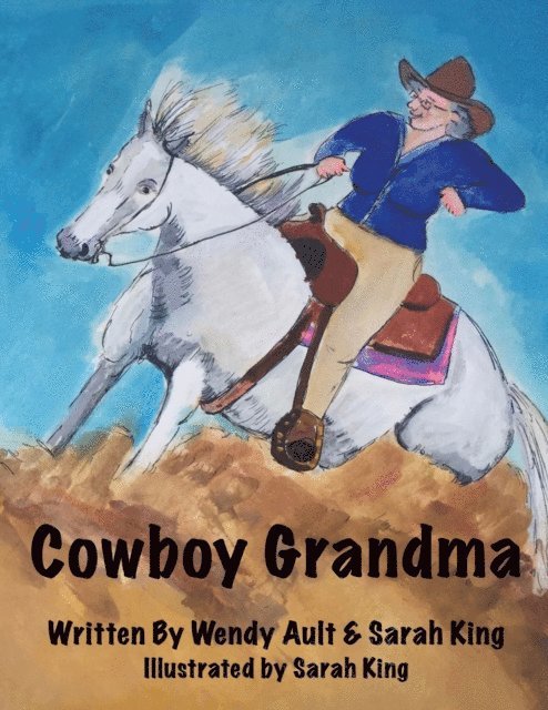 Wendy Ault, Sarah King - Cowboy Grandma, E-bok