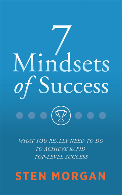 Sten Morgan - 7 Mindsets of Success, E-bok