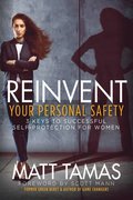 Reinvent Your Personal Safety