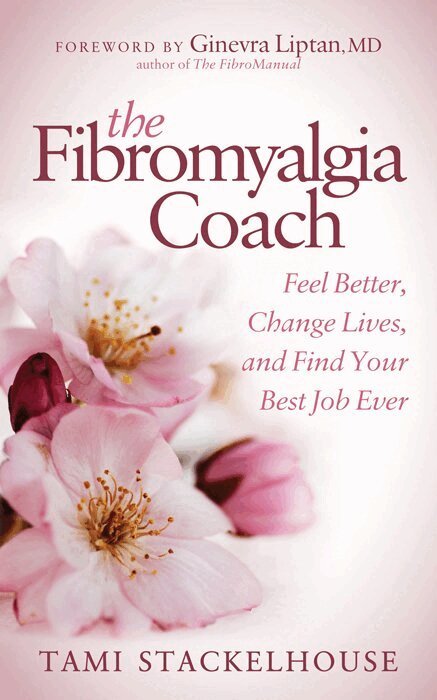 Tami Stackelhouse - Fibromyalgia Coach, Häftad